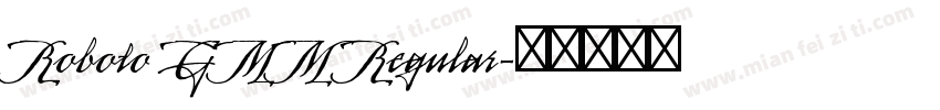 Roboto GMM Regular字体转换